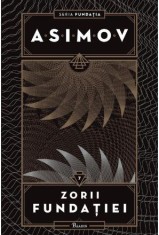 Zorii fundatiei ? Isaac Asimov foto