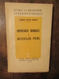 Importanța mondială a materiilor prime - Axente Sever Banciu