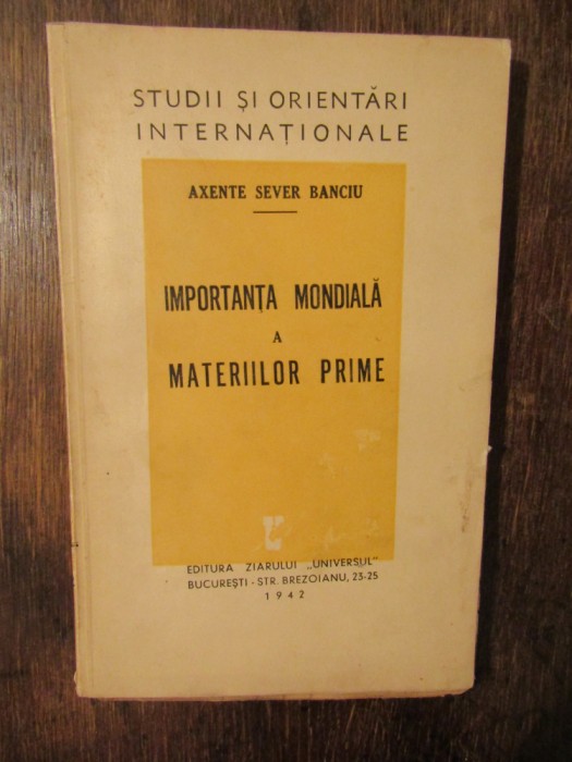 Importanța mondială a materiilor prime - Axente Sever Banciu
