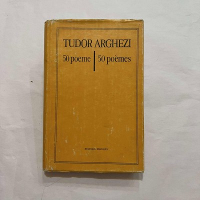 Tudor Arghezi - 50 Poeme foto