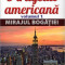 O tragedie americana Vol.1: Mirajul bogatiei - Theodore Dreiser