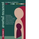 Avortul recurent - Mihaela Andreescu