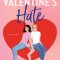 The Valentine&#039;s Hate