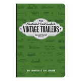 The Illustrated Field Guide to Vintage Trailers