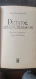 Anna Maria Sigmu d - Dictator, demon, demagog.Intrebari și răspunsuri despre Adolf Hitler