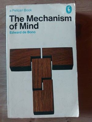 The mechanism of mind- Edward de Bono