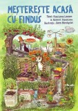 Mestereste acasa cu Findus - Editura Trei