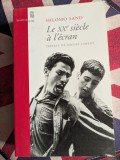 Shlomo Sand, Le XXe si&egrave;cle &agrave; l'&eacute;cran