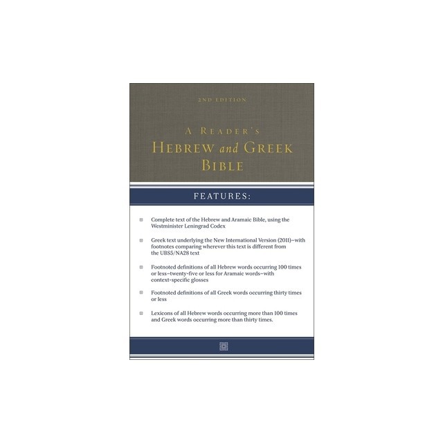 A Reader&#039;s Hebrew and Greek Bible: Second Edition
