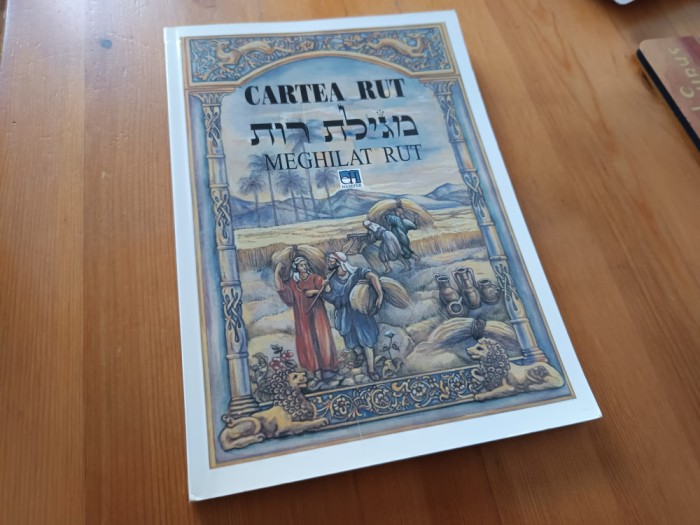 CARTEA/ MEGHILAT RUT. TRADUCERE ȘI COMENTARII BARUCH TERCATIN