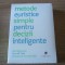 Gerd Gigerenzer, Peter Todd - Metode euristice simple pentru decizii inteligente
