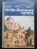 Limba și literatura rom&acirc;nă. Manual pentru clasa a XI-a - Maria Pavnotescu, Gheorghe Lăzărescu