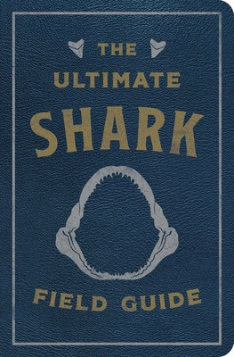 The Ultimate Shark Field Guide: The Ocean Explorer&amp;#039;s Handbook (Sharks, Observations, Science, Nature, Field Guide, Marine Biology for Kids) foto