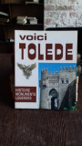 Voici Toledo (acesta este toledo. Istorie, monumente, legende)