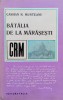 Batalia de la Marasesti - Cassian R. Munteanu, Editura Facla, 1976, Istorie Romana