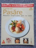 Carne de pasare - retete explicate pas cu pas, Colectia Bucataria ilustrata, 80p