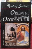 Orientul in lumina occidentului - Rudolf Steiner