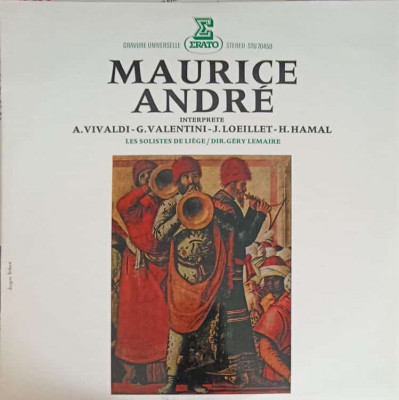 Disc vinil, LP. Maurice Andre Interpr&amp;egrave;te A. Vivaldi. G. Valentini. J. Loeillet. H. Hamal-Maurice Andr&amp;eacute;, A. Viv foto