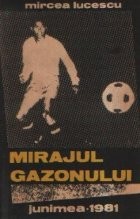 Mirajul Gazonului foto