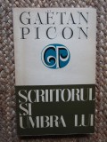 Gaetan Picon - Scriitorul și umbra lui