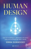 Cumpara ieftin Human Design, Emma Dunwoody - Editura Bookzone