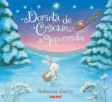 Dorinta de Craciun a iepurasului | Rebecca Harry