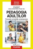 Pedagogia adulților - Paperback brosat - Ion Albulescu, Adriana Denisa Manea, Cristian Stan - Polirom
