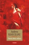 V&acirc;ntul, duhul, suflarea - Paperback brosat - Andreea Răsuceanu - Polirom