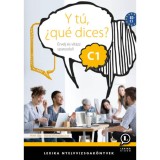 Y t&uacute;, &iquest;qu&eacute; dices? C1 - &Eacute;rvelj &eacute;s vit&aacute;zz spanyolul! - M&aacute;t&eacute; Zita