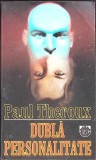 DUBLA PERSONALITATE-PAUL THEROUX-354758