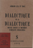 Dialectique de la dialectique Gherasim Luca et Trost exempar 102 Editura Vinea