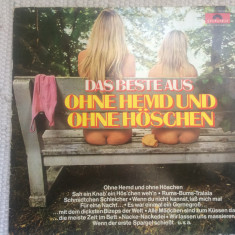 Das Beste Aus Ohne Hemd Und Ohne Höschen disc vinyl lp muzica pop slagare usoara