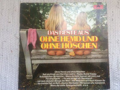 Das Beste Aus Ohne Hemd Und Ohne H&amp;ouml;schen disc vinyl lp muzica pop slagare usoara foto