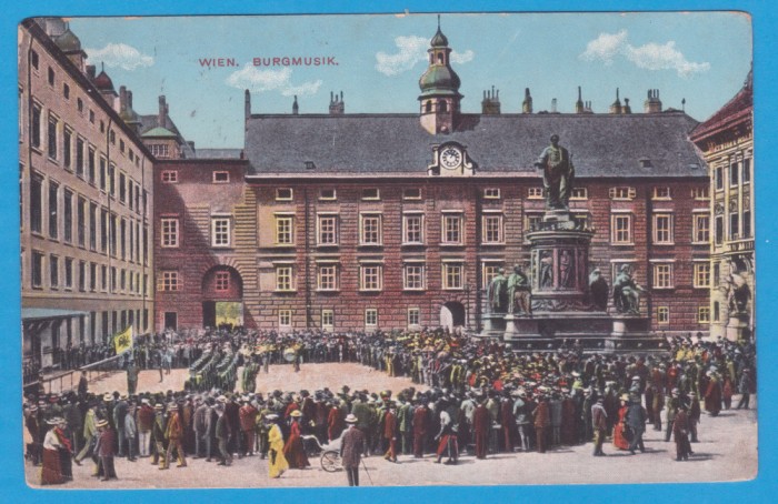 (G19) CARTE POSTALA AUSTRIA - VIENA, BURGMUSIK, CIRCULATA 1913