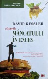 Riscurile Mancatului In Exces - David Kessler ,561350, Paralela 45