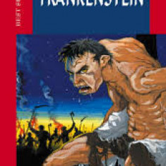Mary Shelley - Frankenstein sau Noul Prometeu