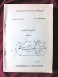 &quot;AERODINAMICA - Volumul 2&quot;, V. N. Constantinescu, 1979. Curs universitar litografiat