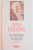 O COBORARE IN INFERN de DORIS LESSING , 2007