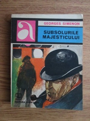 Georges Simenon - Subsolurile majesticului foto