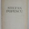 STEFAN POPESCU , ALBUM , 1947 , exemplar numerotat numarul 413 , semnat de STEFAN POPESCU