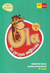 OLA &icirc;n grupa mijlocie. Caiet de lucru pentru preșcolari. Caietul 2 (4-5 ani) - Paperback brosat - *** - Art Klett