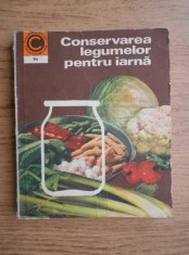 Natalia Tautu Stanescu - Conservarea legumelor pentru iarna foto