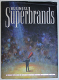 BUSINESS SUPERBRANDS , AN INSIGHT INTO SOME OF ROMANIAN &#039; S STRONGEST BUSINESS SUPERBRANDS 2007 - 2008 , 2007