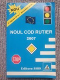 Noul cod rutier 2007 in vigoare de la 1 decembrie 2006, 242 pag