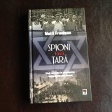 Spioni fara tara - Matti Friedman