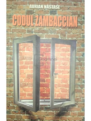 Adrian Nastase - Codul Zambaccian (semnata) (Editia: 2006) foto