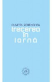 Trecerea in iarna - Dumitru Zdrenghea