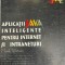 Aplicatii JAVA inteligente pentu internet si intraneturi Mark Watson
