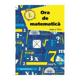 Ora de matematica clasa a 7-a - Petre Nachila