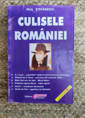 Paul Stefanescu - Culisele Romaniei (volumul 1) foto